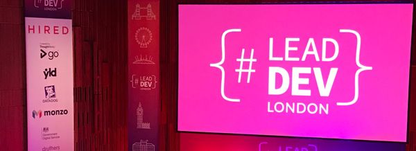 hero image for post Lead Developer Conference (London) - Day 1!