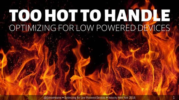 hero image for post Too hot to handle - optimizing for low powered devices